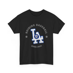 Ruining Baseball Since 2024 Tee Shirt - Unisex Heavy Cotton Casual Fit