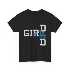 Girl Dad with LA Logo Tee Shirt - Unisex Heavy Cotton Casual Fit