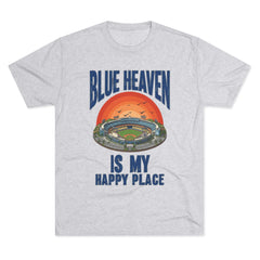 Blue Heaven Is My Happy Place Tee - Tri-Blend Crew T-Shirt