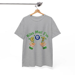 Kiss Me! I’m 6-7 St. Patrick’s Day T-Shirt