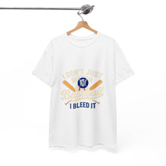 I Don't Just Watch Baseball, I Bleed It T-Shirt — Baseball Fan Tee