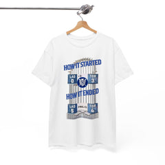 How It Started How It Ended Tee Shirt - Unisex Heavy Cotton Casual Fit