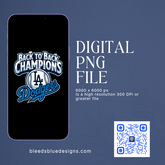 Dodgers Back to Back Champions All Blue PNG | Digital Art (6000x6000)