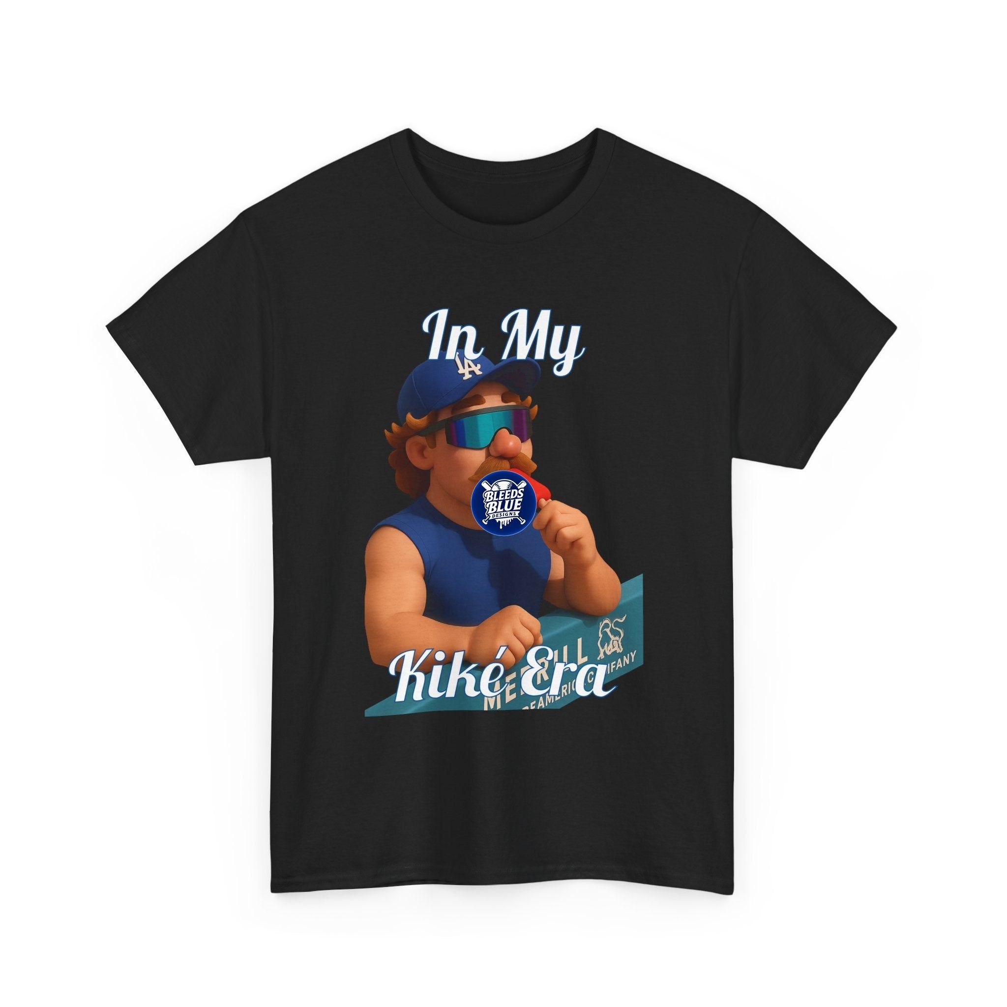 Dodgers Kike In My Kike Era Tee Shirt - Unisex Heavy Cotton Casual Fit