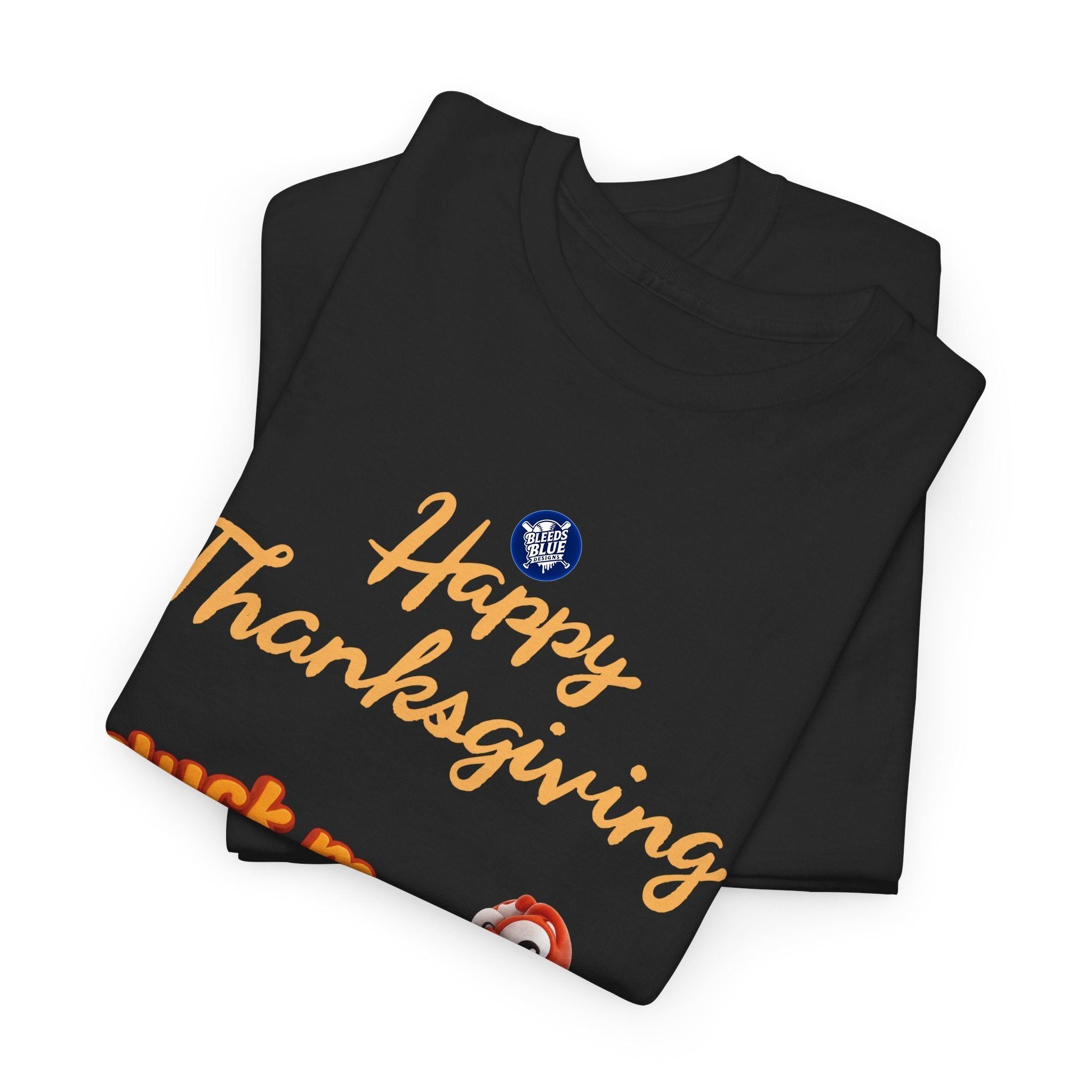 Cluck Me Im Stuffed Thanksgiving Holiday Tee Shirt - Unisex Heavy Cotton Casual Fit