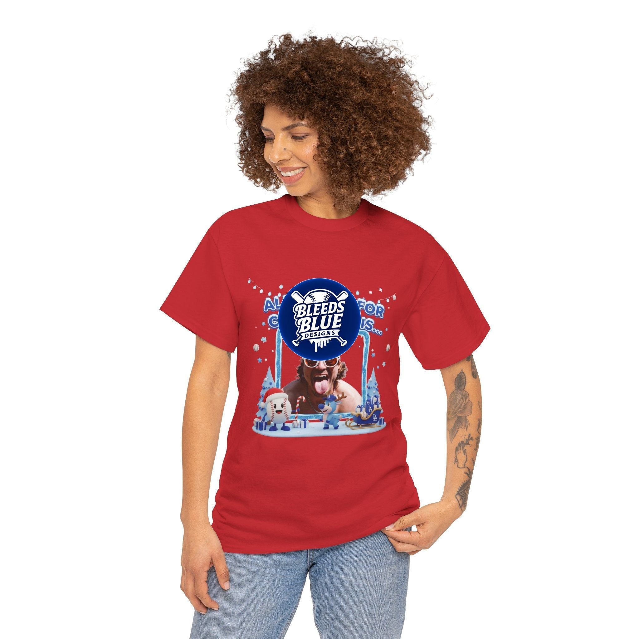 Holiday All I Want for Christmas Dodgers Kike Tee Shirt - Unisex Heavy Cotton Casual Fit