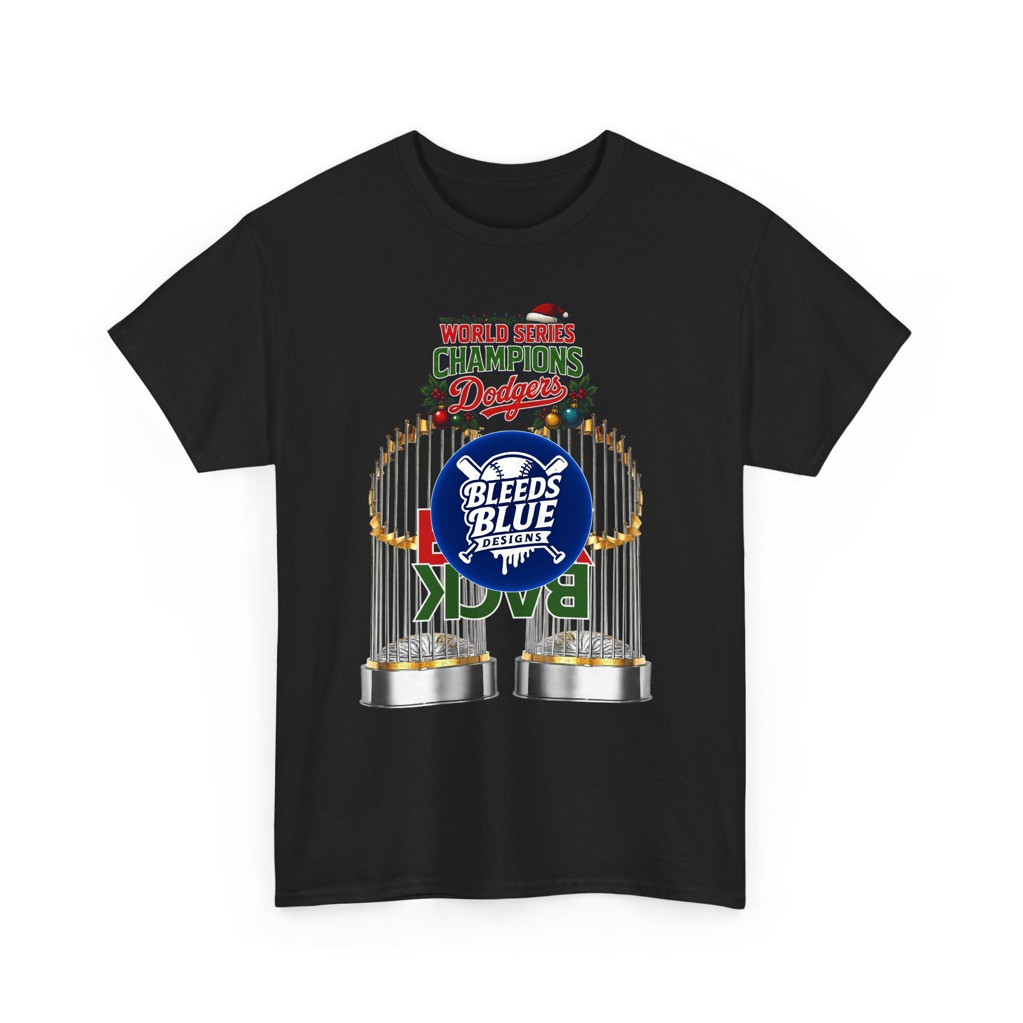 Holiday Back 2 Back World Series Champions Dodgers Tee Shirt - Unisex Heavy Cotton Casual Fit