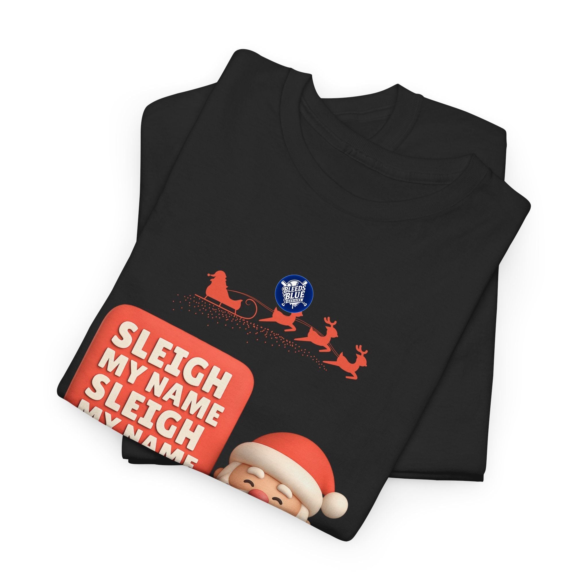 Holiday Santa Sleigh My Name Tee Shirt - Unisex Heavy Cotton Casual Fit