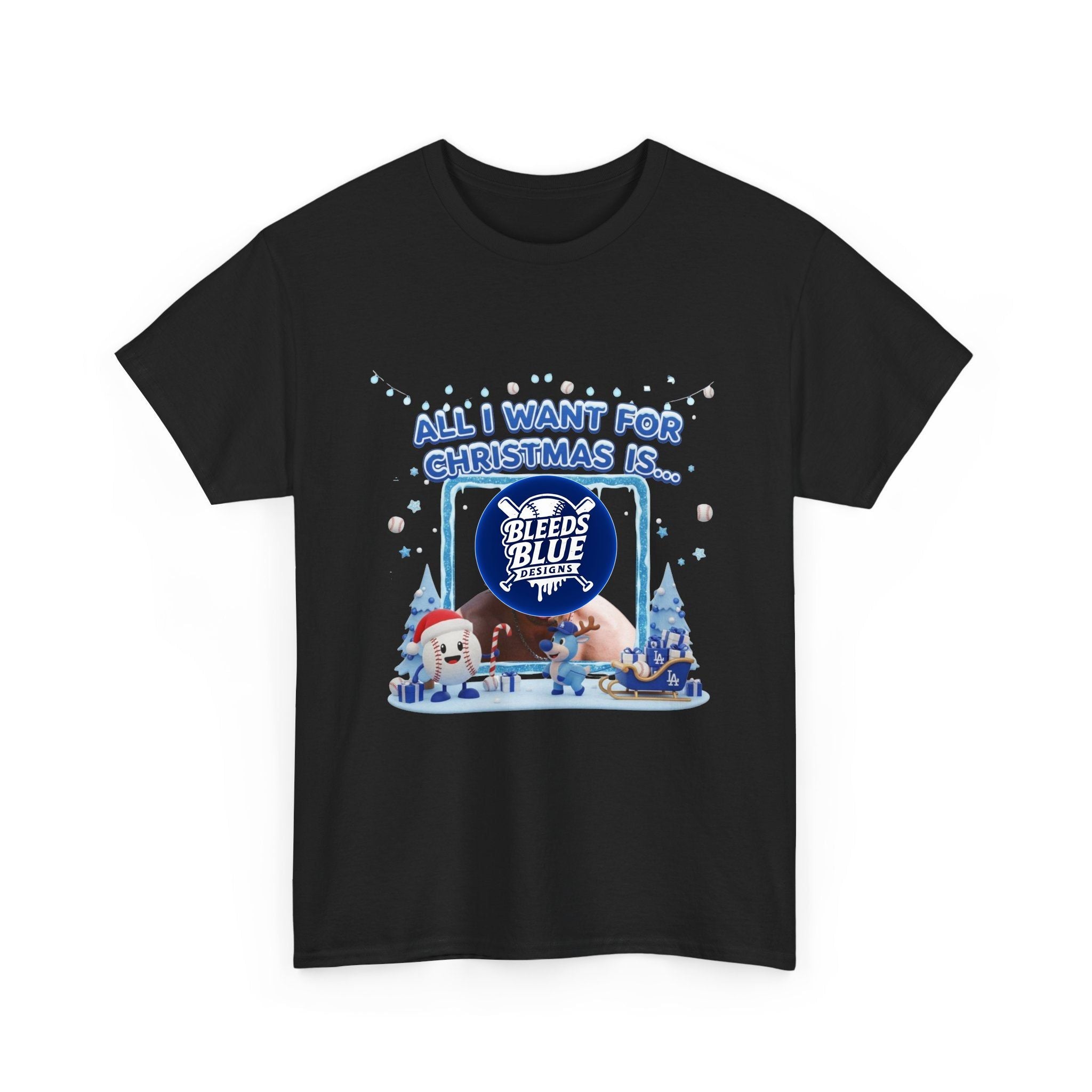 Holiday All I Want for Christmas Dodgers Kike Tee Shirt - Unisex Heavy Cotton Casual Fit