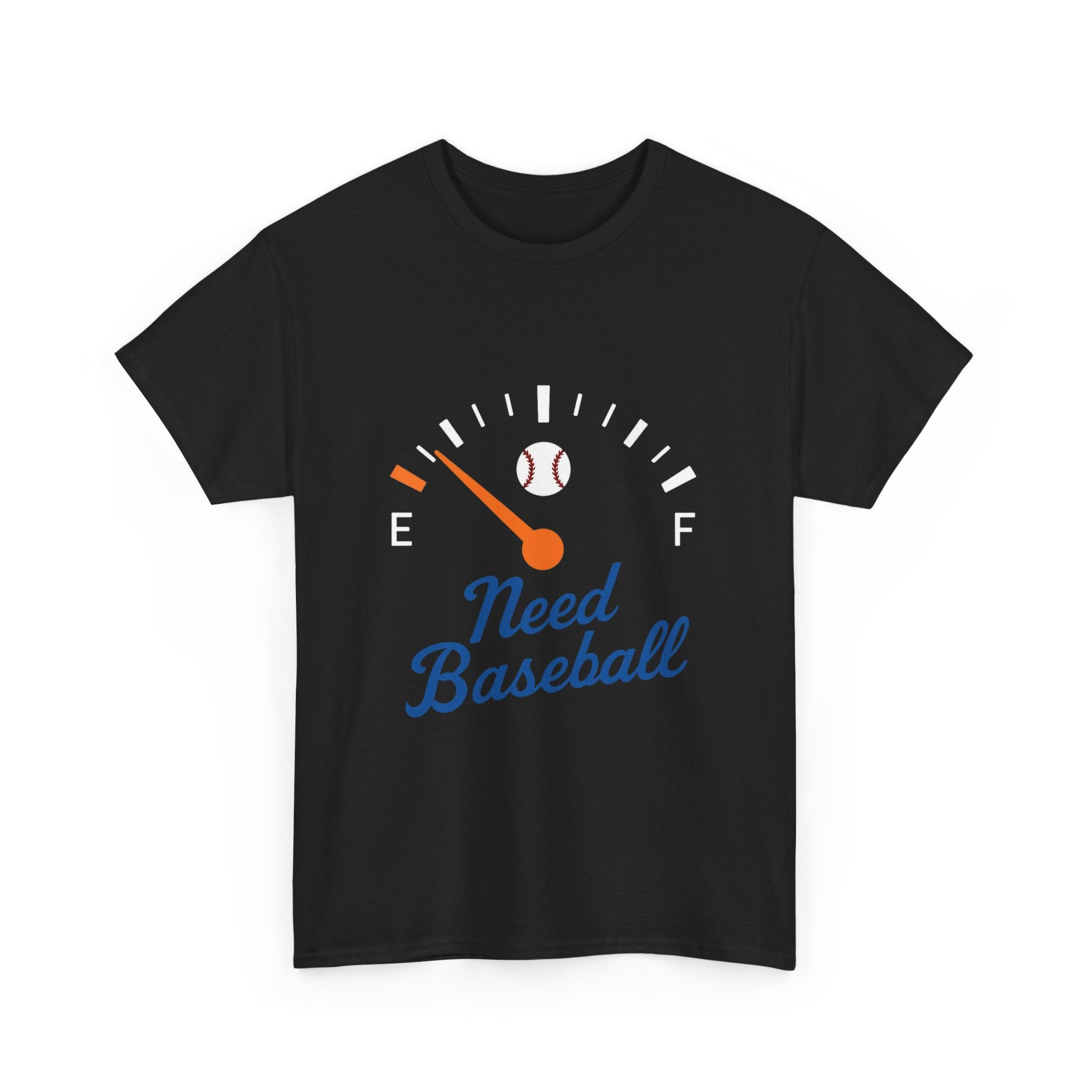 Need Baseball Fuel Needle Tee Shirt - Unisex Heavy Cotton Tee Casual Fit