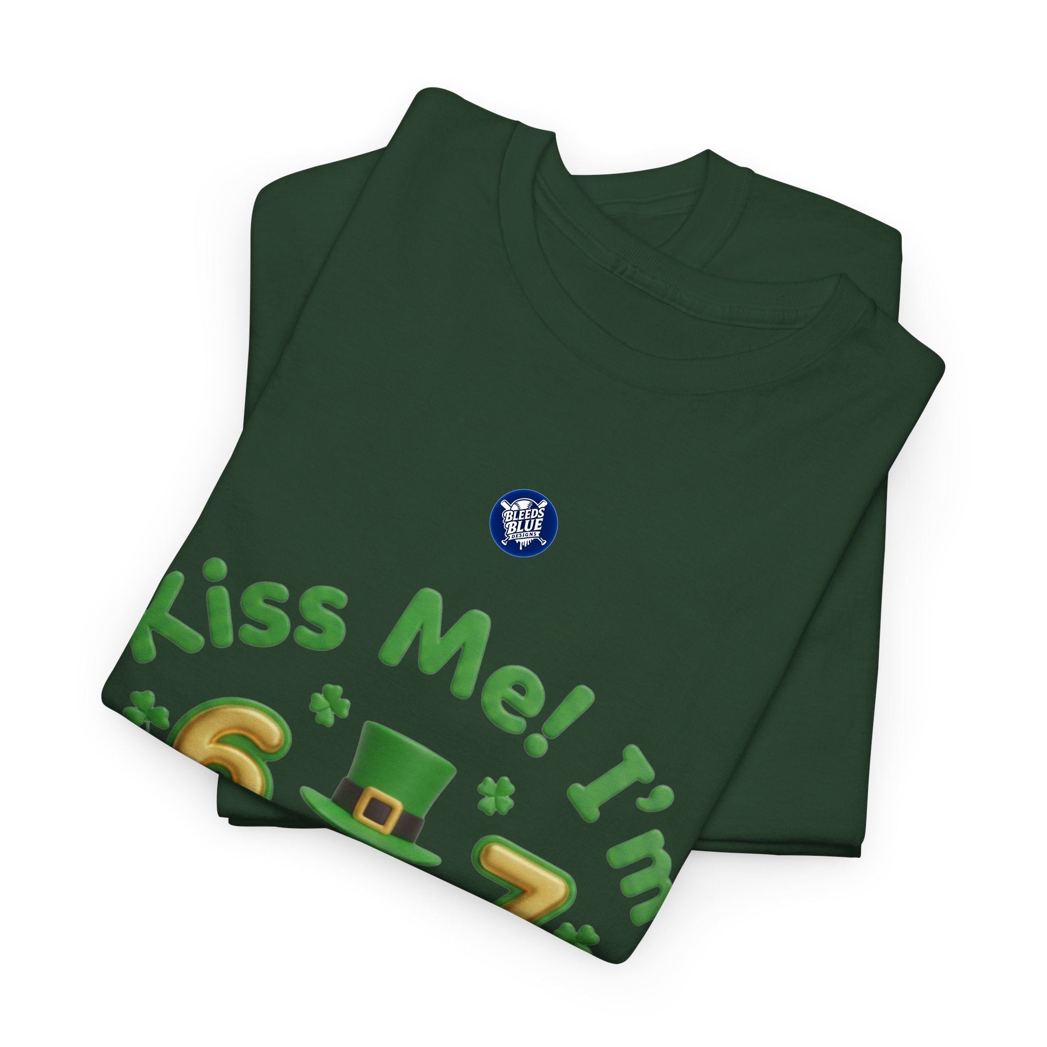 Kiss Me! I’m 6-7 St. Patrick’s Day T-Shirt