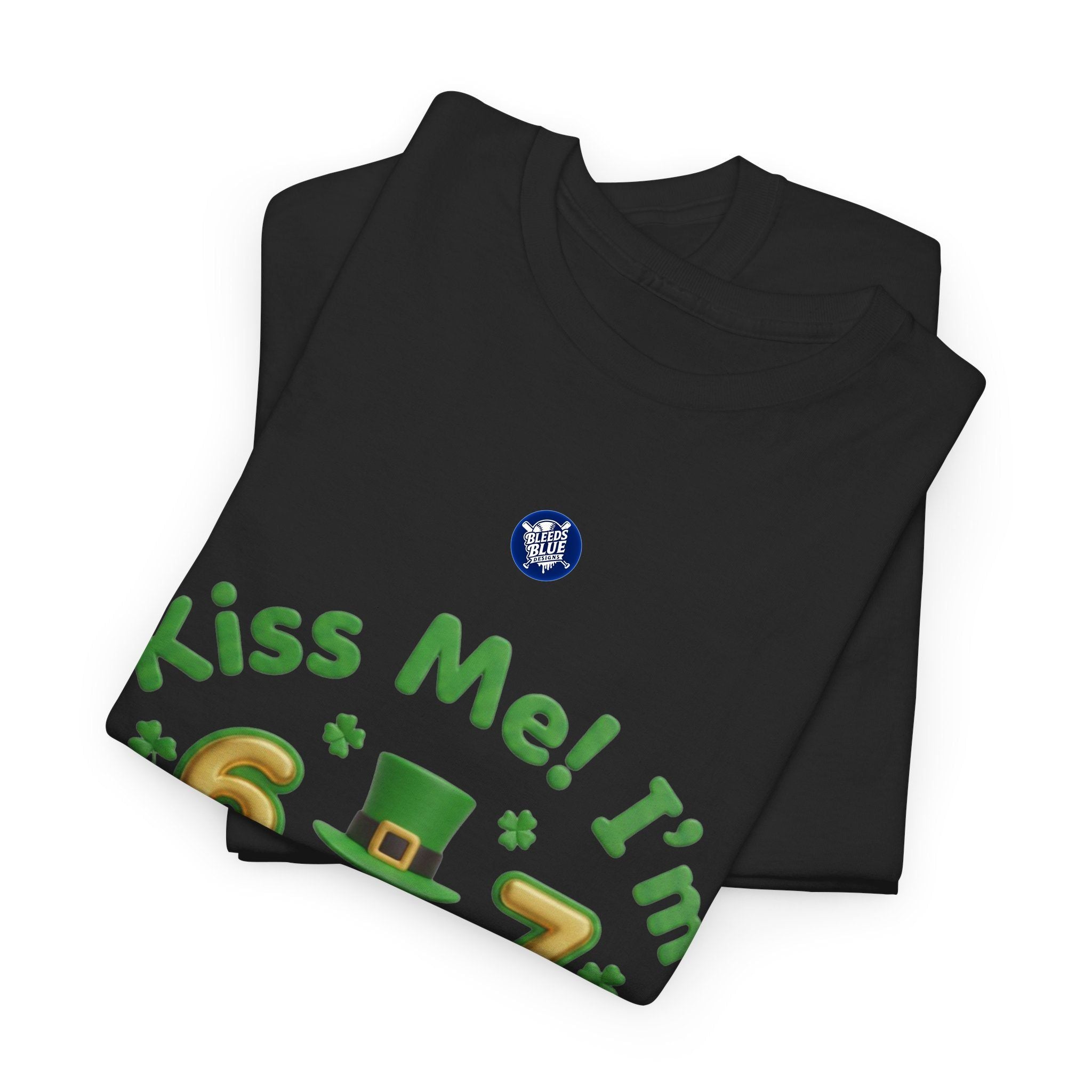 Kiss Me! I’m 6-7 St. Patrick’s Day T-Shirt