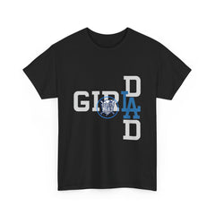 Girl Dad with LA Logo Tee Shirt - Unisex Heavy Cotton Casual Fit