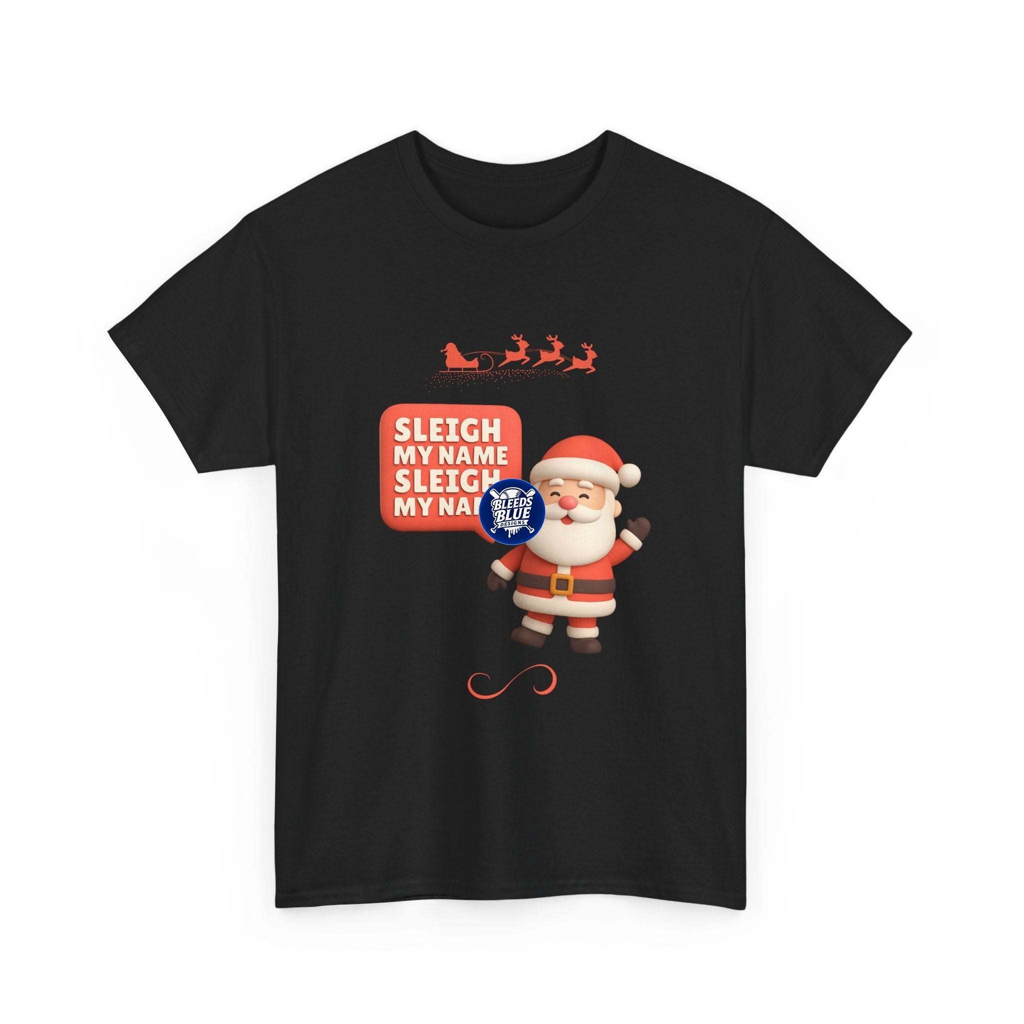 Holiday Santa Sleigh My Name Tee Shirt - Unisex Heavy Cotton Casual Fit