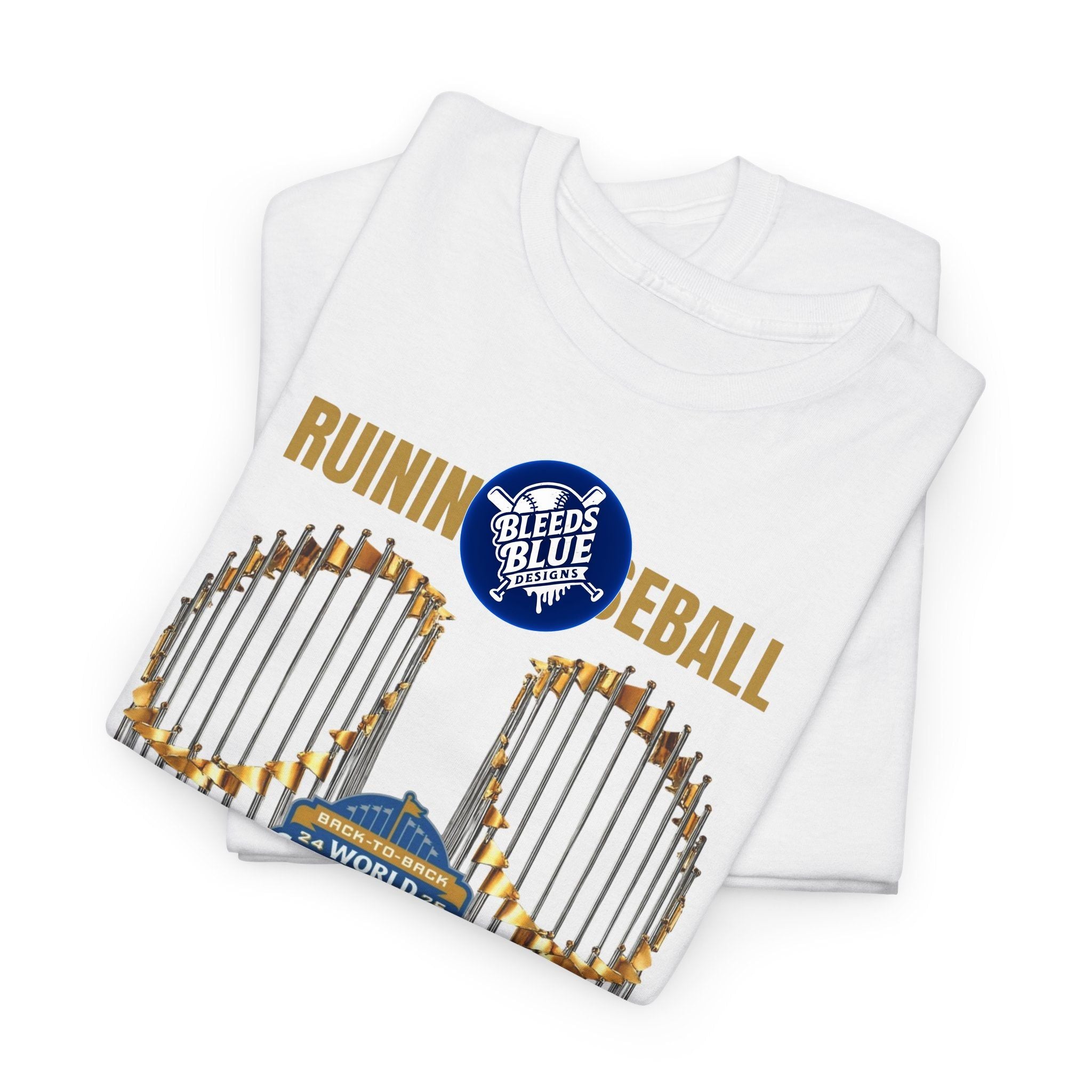 Ruining Baseball One Trophy At A Time Tee Shirt - Unisex Heavy Cotton Casual Fit