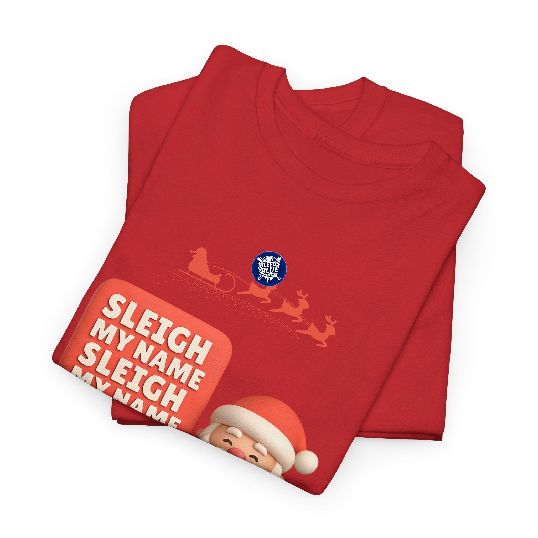 Holiday Santa Sleigh My Name Tee Shirt - Unisex Heavy Cotton Casual Fit