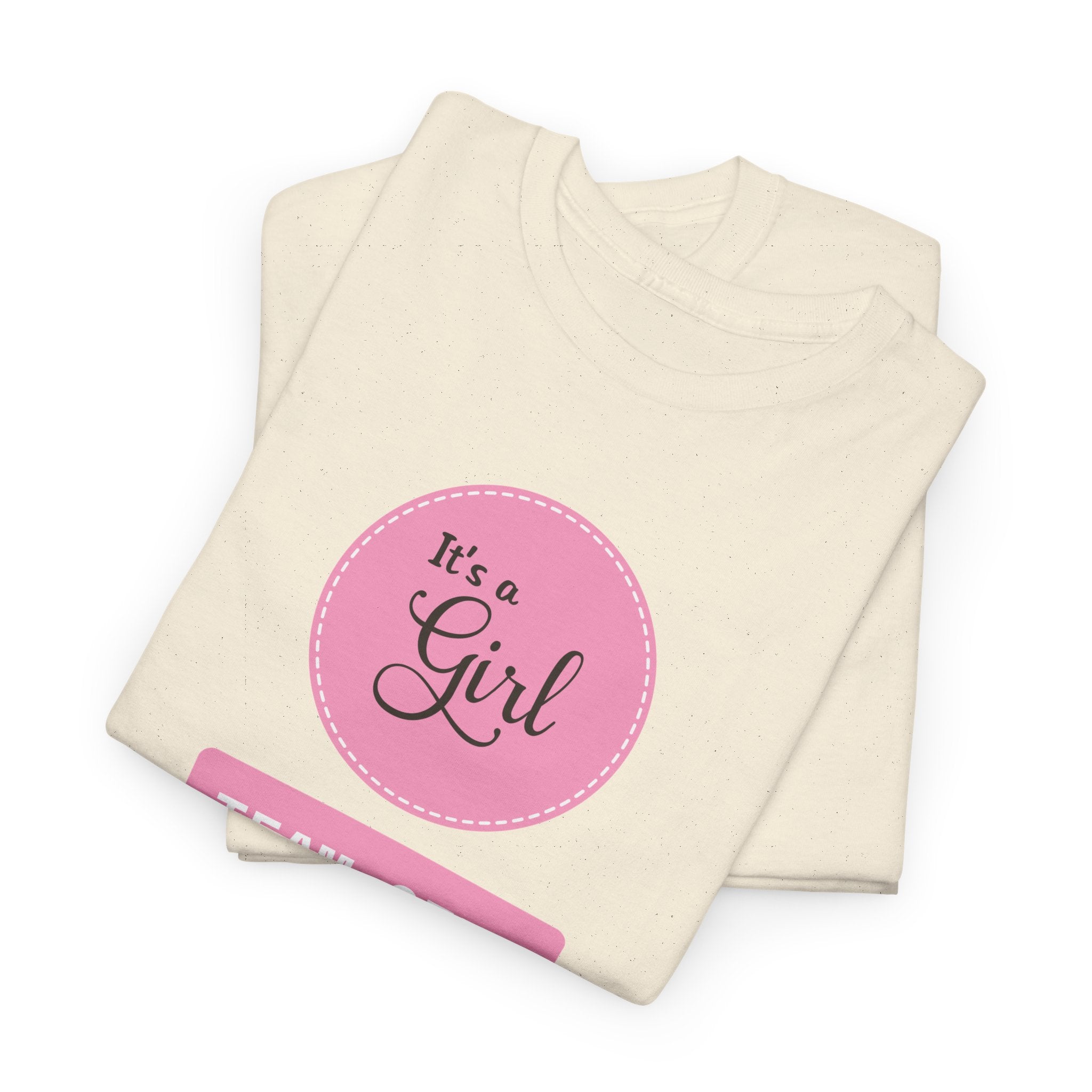 It’s a Girl "Team Girl" Baby Guess Tee — Gender Reveal/Newborn Announcement T-Shirt
