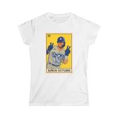 Dodgers Kike Senor Octubre Loteria Card Tee  Shirt - Women's Softstyle Tee Casual Fit