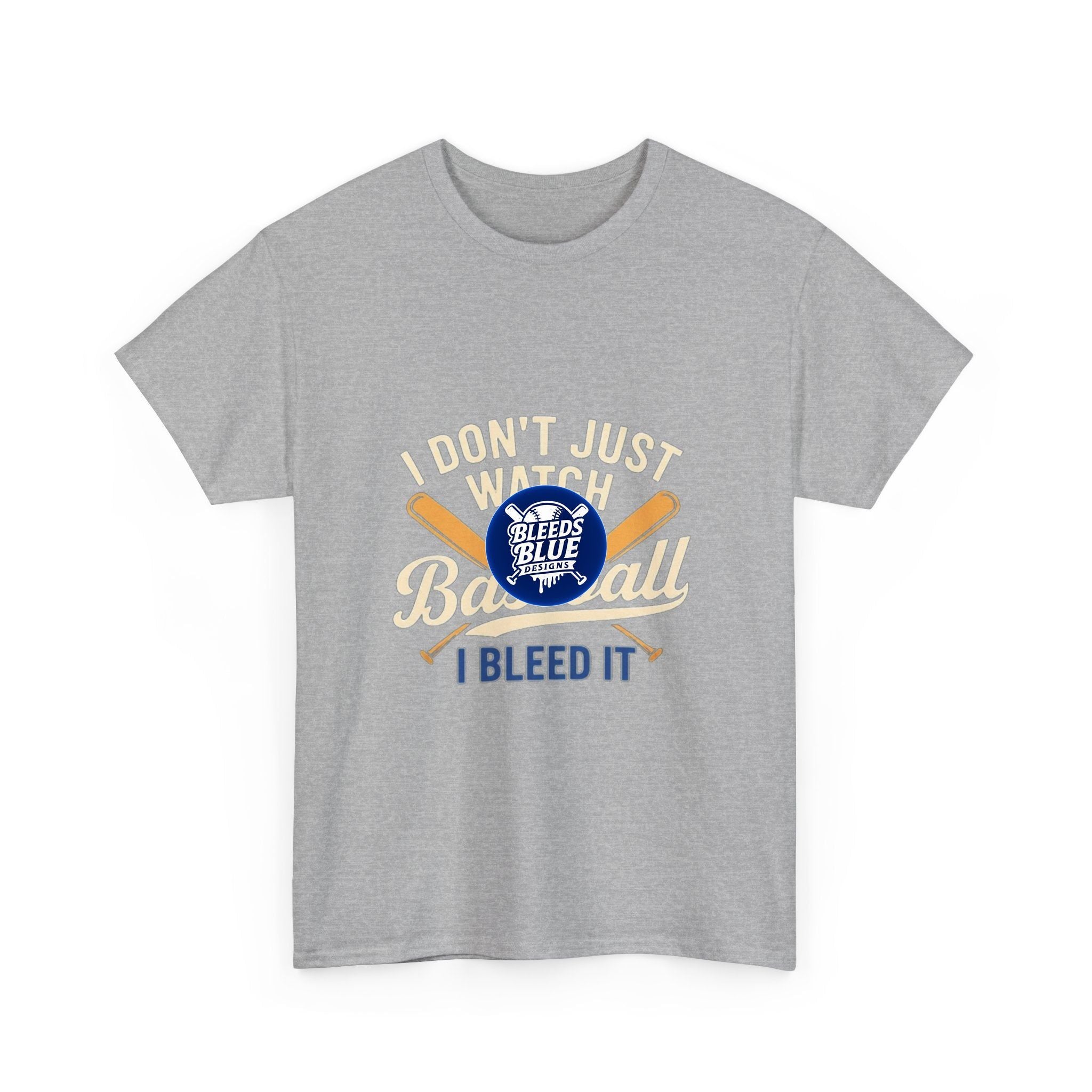 I Don't Just Watch Baseball, I Bleed It T-Shirt — Baseball Fan Tee