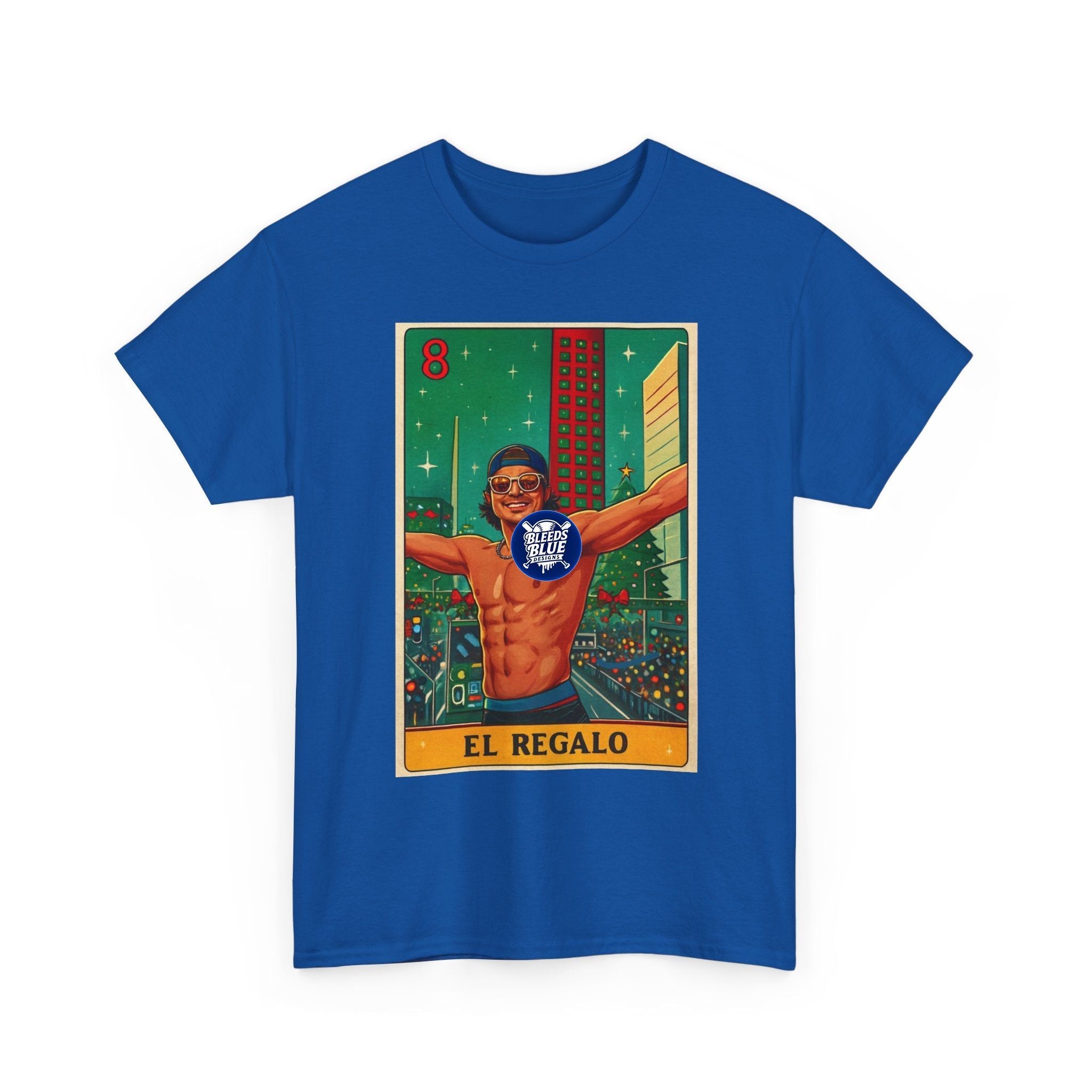 Dodgers Kike El Regalo Loteria Card Tee Shirt - Unisex Heavy Cotton Casual Fit