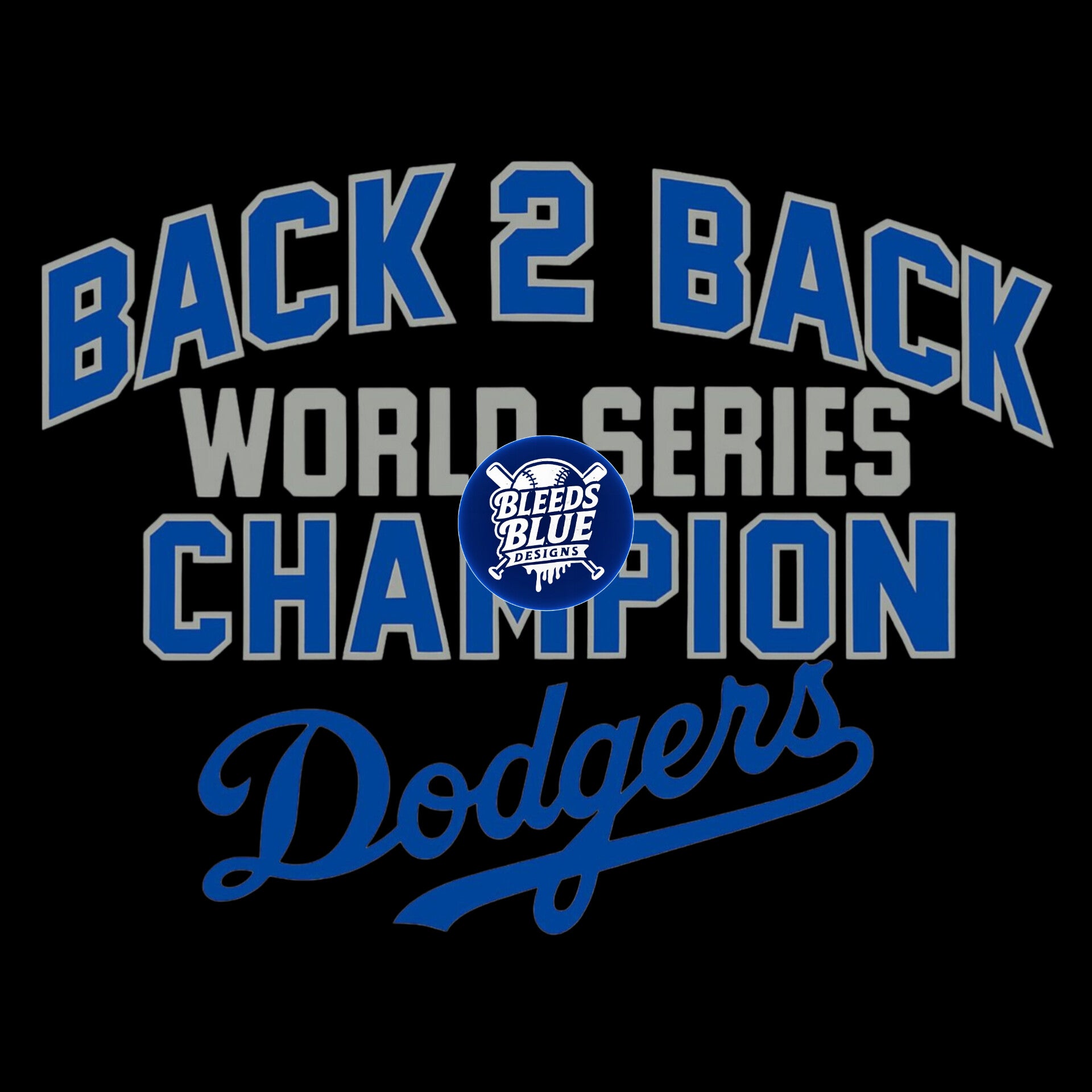 Back 2 Back World Series Champion Dodgers PNG | Digital Art (6000x6000)